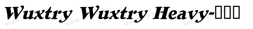 Wuxtry Wuxtry Heavy字体转换
